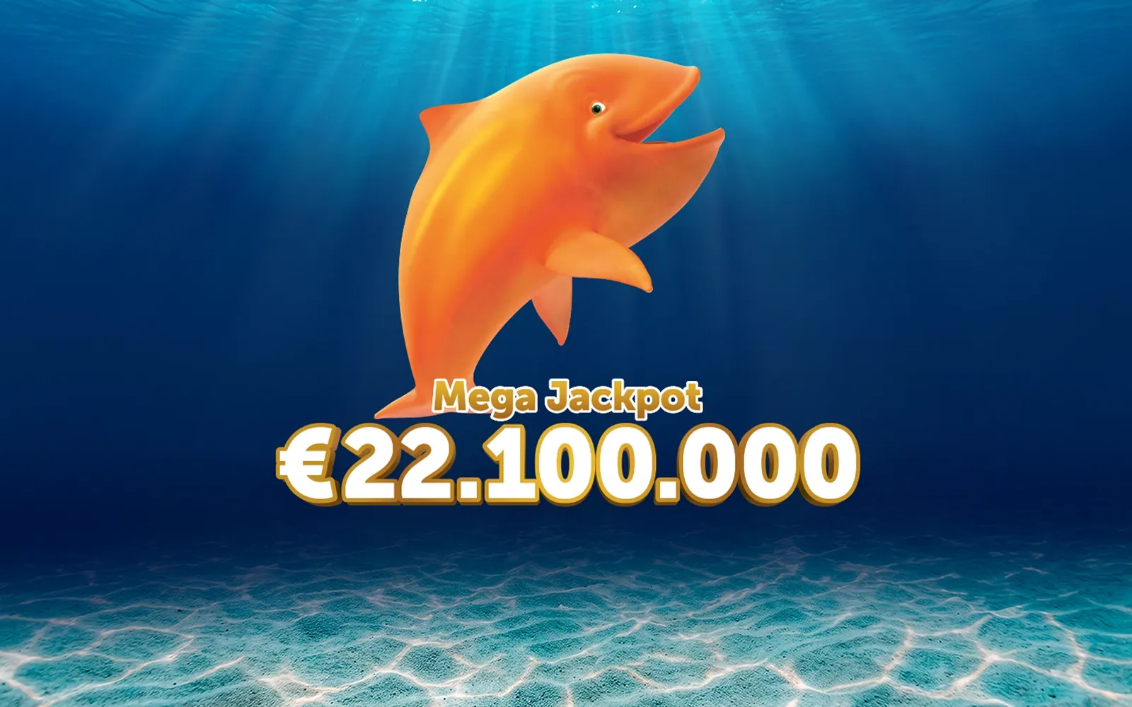 Een vrolijke oranje vis zwemt boven de tekst 'Mega Jackpot €22.100.000'.